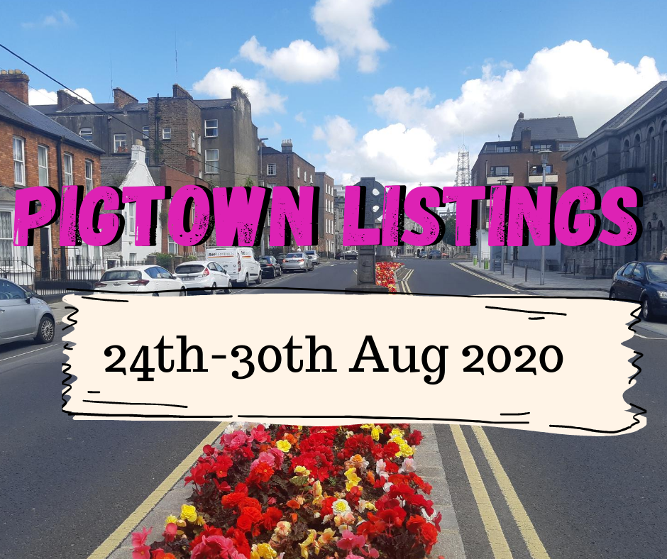 Pigtown Listings 24th 30th August Pigtown Times