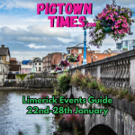 Limerick Events Guide - 22nd-28th January